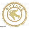 Badge / Macaron GLNF – Grande tenue provinciale – Grand Expert – Guyane – Brodé main